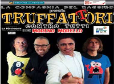 Truffattori contro tutti il prossimo 28 ottobre