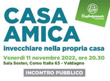 Casa Amica: invecchiare nella propria casa. Incontro pubblico con Anap Confartigianato Vicenza