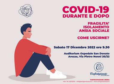 Covid-19 durante e dopo. Fragilità, isolamento, ansia sociale: come uscirne?