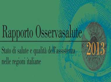 Osservasalute 2013, la salute degli italiani resiste ancora. Fondamentali prevenzione e corretti stili di vita
