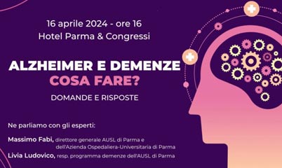 Alzheimer e demenze, cosa fare?: a Parma il convegno con esperti del settore