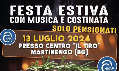 Festa estiva con ANAP Bergamo a Martinego